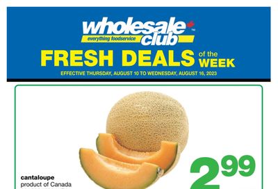 Wholesale Club (West) Fresh Deals of the Week Flyer August 10 to 16