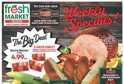 Fresh Market Foods Flyer August 11 to 17
