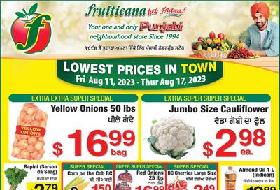 Fruiticana (Kelowna) Flyer August 11 to 17