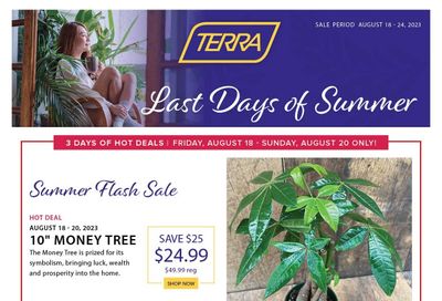 Terra Greenhouses Flyer August 18 to 24