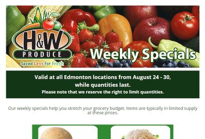 H&W Produce (Edmonton) Flyer August 24 to 30