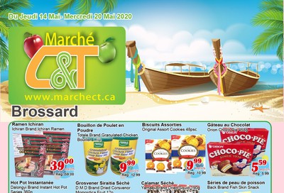 Marche C&T (Brossard) Flyer May 14 to 20