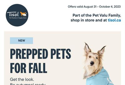 Tisol Pet Nutrition & Supply Stores Flyer August 31 to October 4