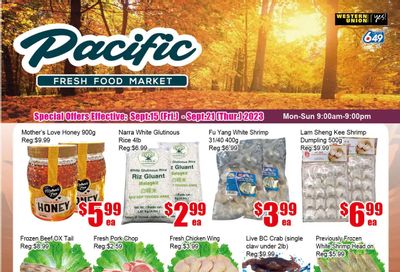Pacific Fresh Food Market (Pickering) Flyer September 15 to 21