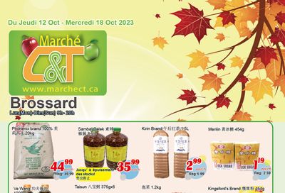 Marche C&T (Brossard) Flyer October 12 to 18