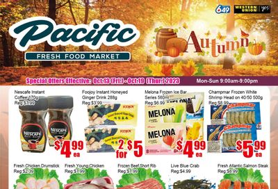 Pacific Fresh Food Market (Pickering) Flyer October 13 to 19