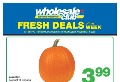 Wholesale Club (Atlantic) Fresh Deals of the Week Flyer October 26 to November 1