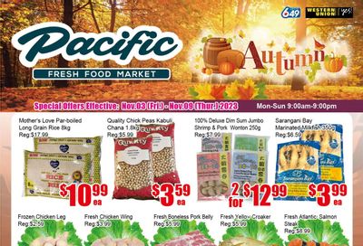 Pacific Fresh Food Market (Pickering) Flyer November 3 to 9