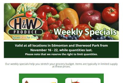 H&W Produce (Edmonton) Flyer November 16 to 22