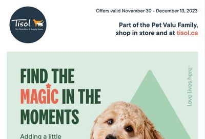 Tisol Pet Nutrition & Supply Stores Flyer November 30 to December 13