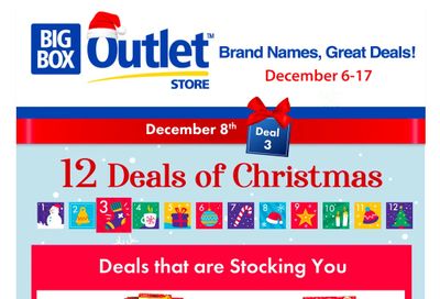 Big Box Outlet Store Flyer December 8 to 17