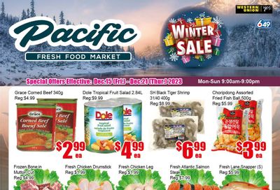 Pacific Fresh Food Market (Pickering) Flyer December 15 to 21