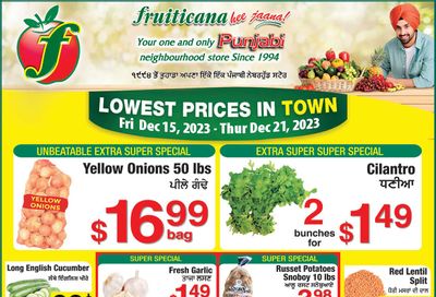 Fruiticana (Kelowna) Flyer December 15 to 21