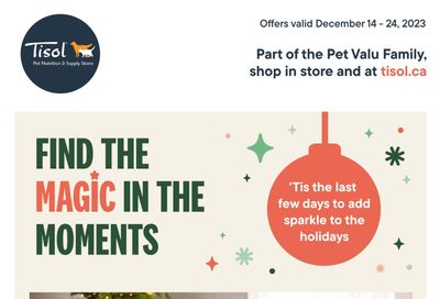 Tisol Pet Nutrition & Supply Stores Flyer December 14 to 24