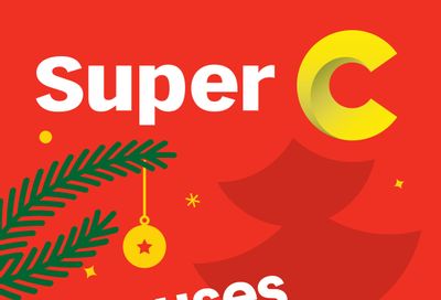 Super C Holidays Savings Flyer December 21 to 27