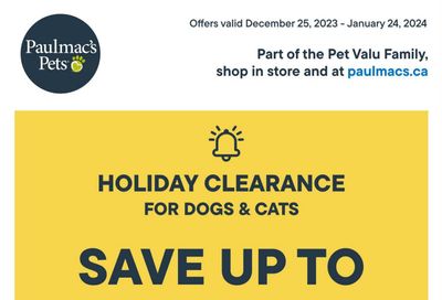 Paulmac's Pets Flyer December 25 to January 24