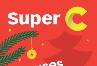 Super C Holiday Savings Flyer December 28 to January 3