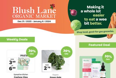 Blush Lane Organic Market Flyer December 31 to January 6