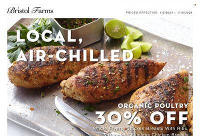 Bristol Farms (CA) Weekly Ad Flyer Specials January 3 to January 16, 2024