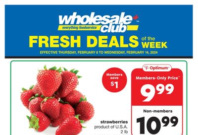 Wholesale Club (West) Fresh Deals of the Week Flyer February 8 to 14