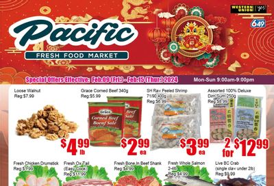 Pacific Fresh Food Market (Pickering) Flyer February 9 to 15