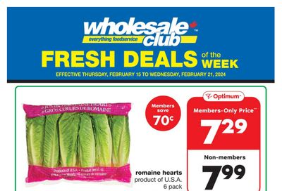 Wholesale Club (West) Fresh Deals of the Week Flyer February 15 to 21