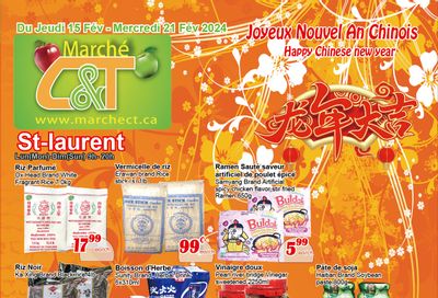 Marche C&T (St. Laurent) Flyer February 15 to 21