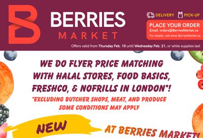 Berries Market Flyer February 15 to 21