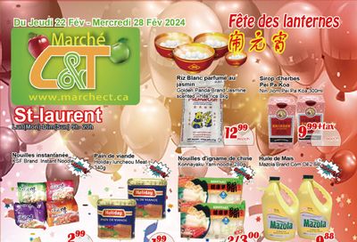 Marche C&T (St. Laurent) Flyer February 22 to 28