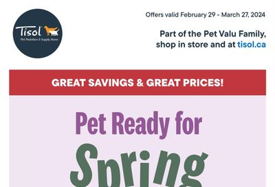 Tisol Pet Nutrition & Supply Stores Flyer February 29 to March 6