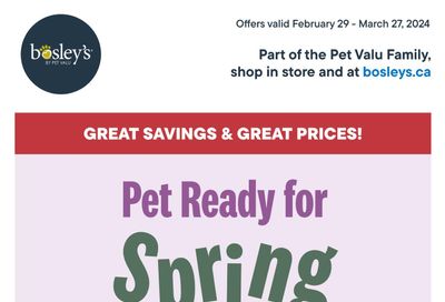 Bosley's by PetValu Flyer February 29 to March 27