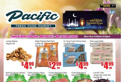 Pacific Fresh Food Market (Pickering) Flyer March 8 to 14