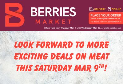 Berries Market Flyer March 7 to 13