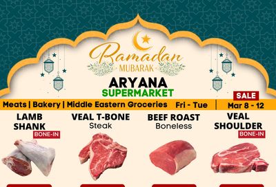 Aryana Supermarket Flyer March 8 to 12