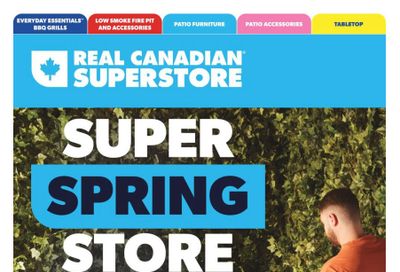 Real Canadian Superstore (West) Super Spring Store Flyer March 14 to April 17
