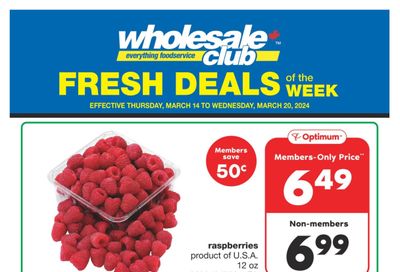 Wholesale Club (West) Fresh Deals of the Week Flyer March 14 to 20