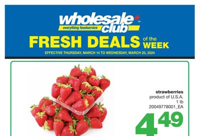 Wholesale Club (Atlantic) Fresh Deals of the Week Flyer March 14 to 20