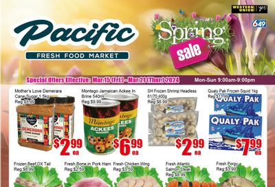 Pacific Fresh Food Market (Pickering) Flyer March 15 to 21