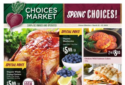Choices Market Flyer March 21 to 27