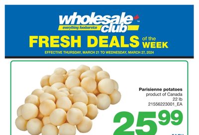 Wholesale Club (ON) Fresh Deals of the Week Flyer March 21 to 27
