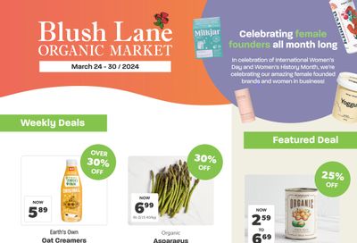 Blush Lane Organic Market Flyer March 24 to 30