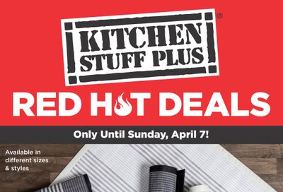 Kitchen Stuff Plus Red Hot Deals Flyer April 1 to 7
