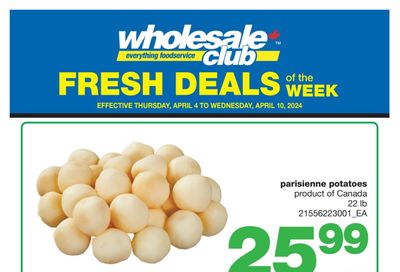 Wholesale Club (ON) Fresh Deals of the Week Flyer April 4 to 10