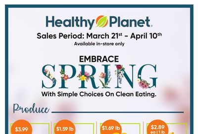 Healthy Planet Flyer March 21 to April 10