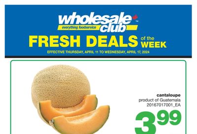 Wholesale Club (West) Fresh Deals of the Week Flyer April 11 to 17