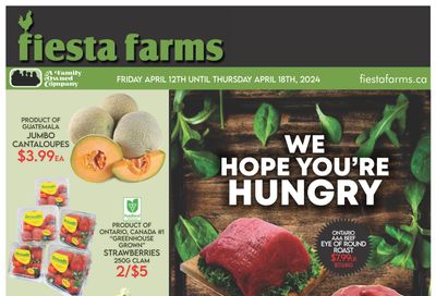 Fiesta Farms Flyer April 12 to 18