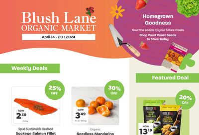 Blush Lane Organic Market Flyer April 14 to 20