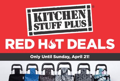 Kitchen Stuff Plus Red Hot Deals Flyer April 15 to 21