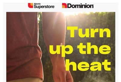 Atlantic Superstore Turn Up The Heat Flyer April 18 to May 29