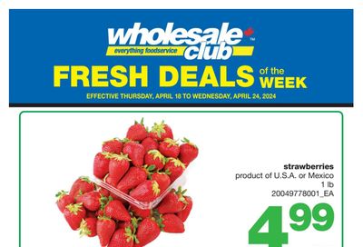 Wholesale Club (Atlantic) Fresh Deals of the Week Flyer April 18 to 24